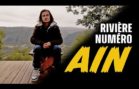 RIVER LIVE SESSION – Rivière numéro AIN